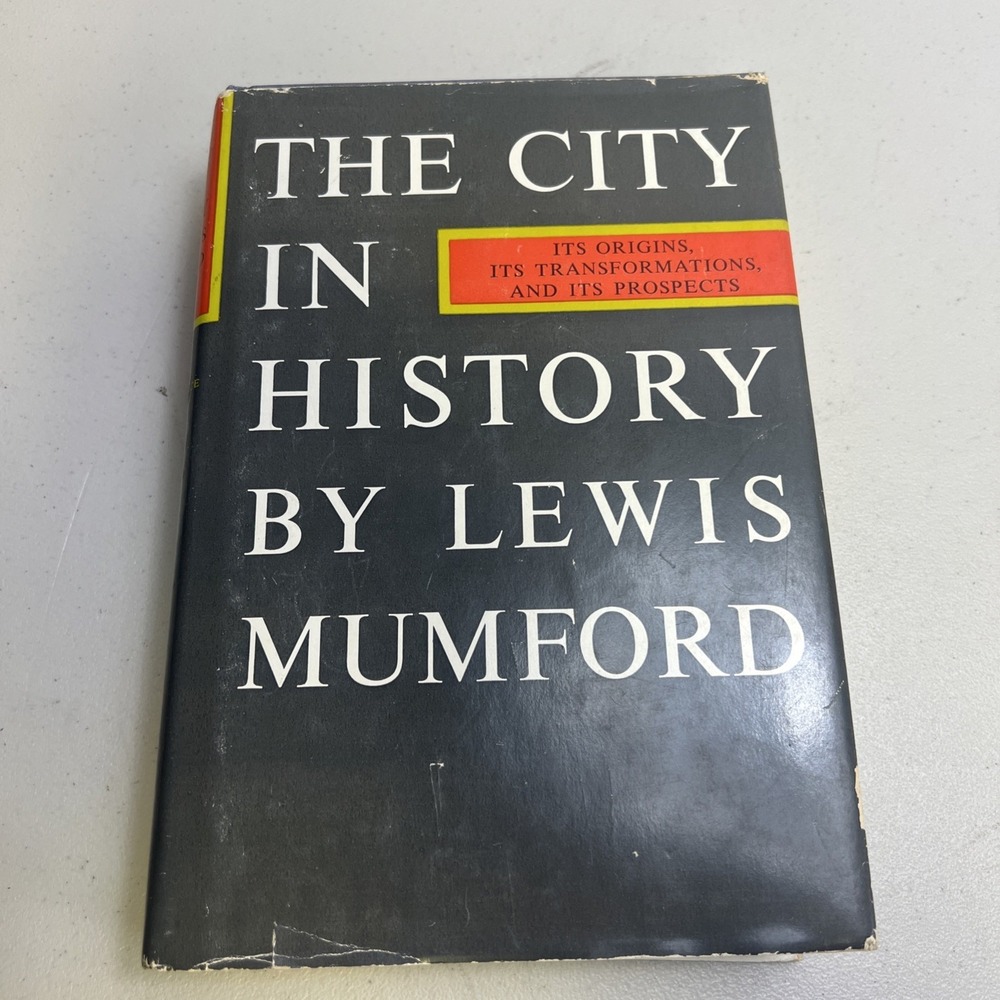 The City in History by Lewis Mumford‎ (Hardcover, 1961) First Edition w/ DJ